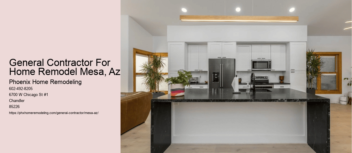 General Contractor For Home Remodel Mesa, Az
