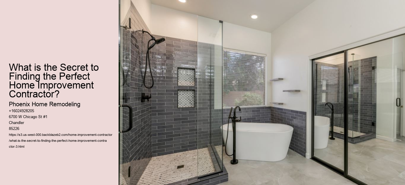 What is the Secret to Finding the Perfect Home Improvement Contractor?